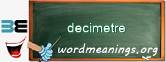 WordMeaning blackboard for decimetre